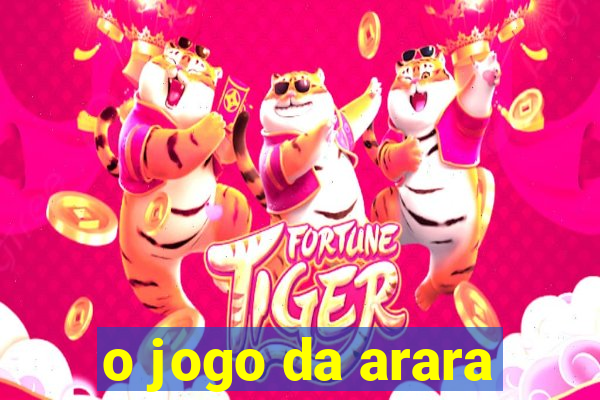 o jogo da arara